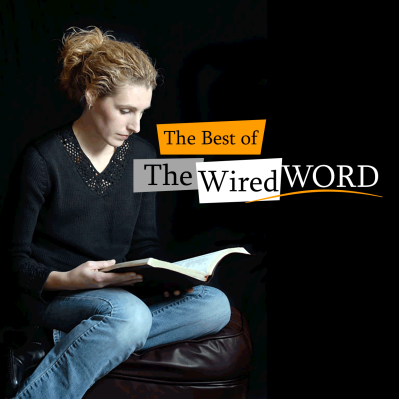 Photo of a woman reading the bible with The Best of the Wired Word Logo