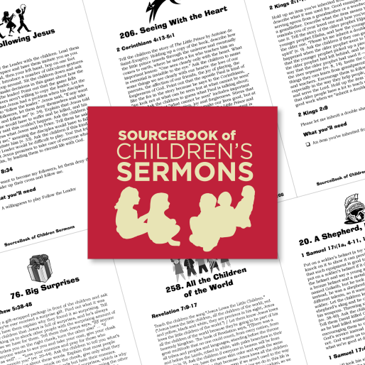 Resources and inspiration to create relatable Children's sermons