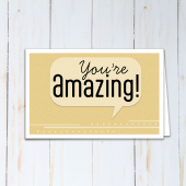 Sample of printable You're amazing card.