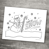 Photo of a coloring page with snowman and the copy Let it Snow